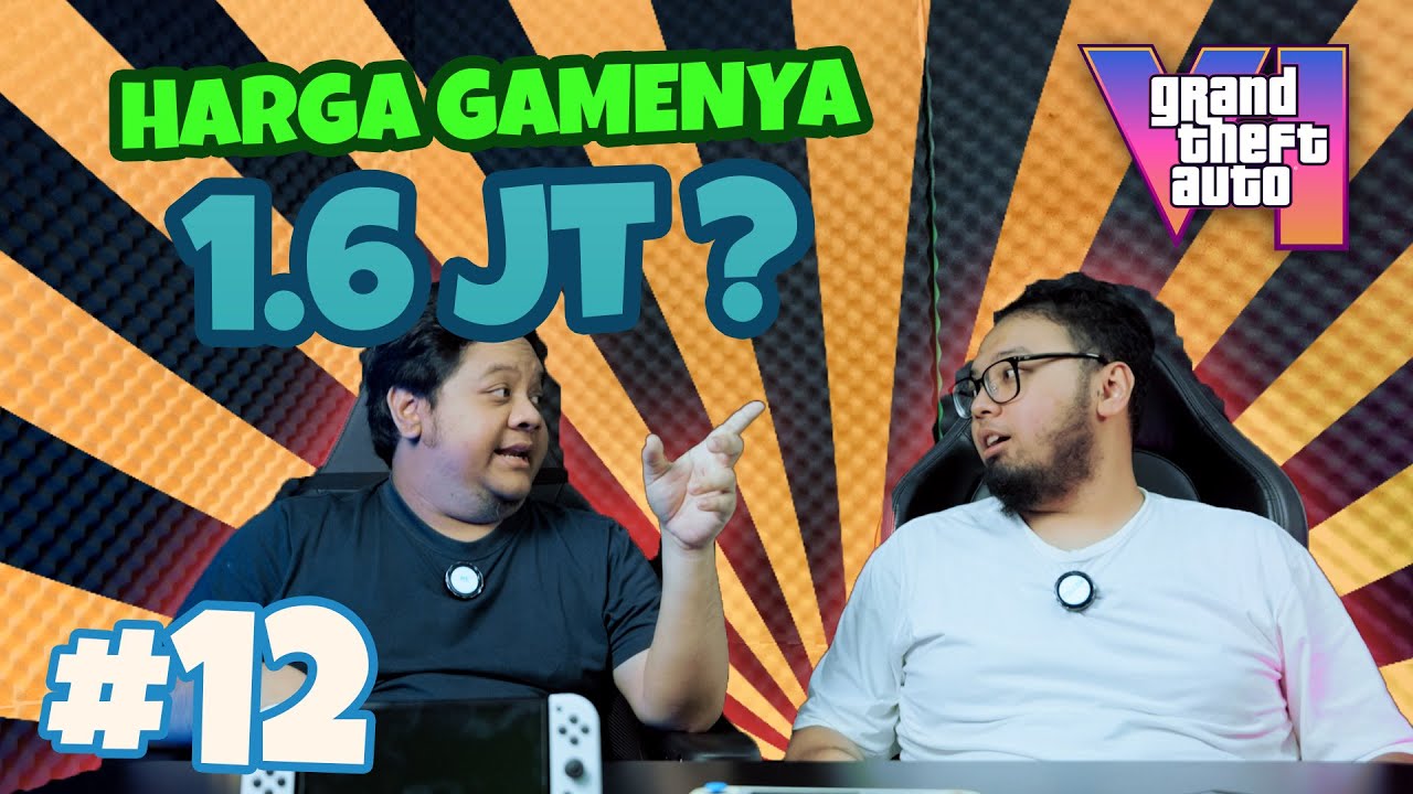 HARGA GTA 6 Bakalan Di Atas 1 JUTA?! - Podcast GTA 6 (12)