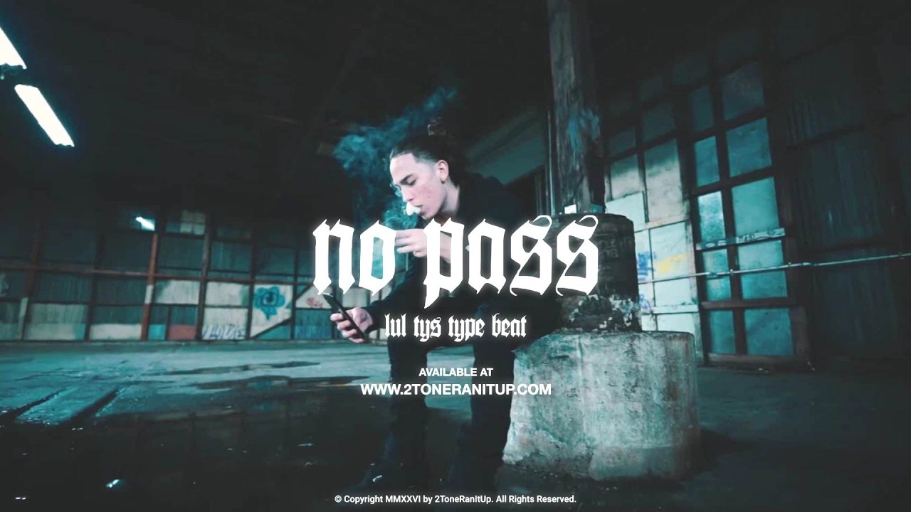 Lul Tys x Spanish Guitar Type Beat ~ No Pass (Prod. 2Tone)