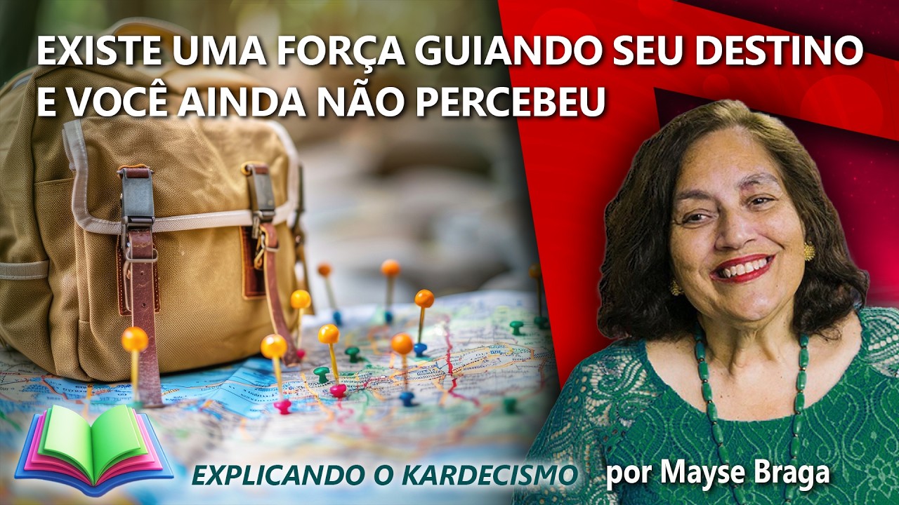 👀Nada na Sua Vida &eacute; Por Acaso &mdash; E o Espiritismo Explica _ MAYSE BRAGA (PALESTRA ESP&Iacute;RITA)