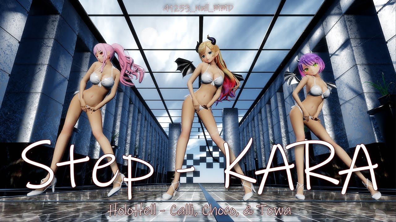 [#HololiveMMD] HoloHell (Calli, Choco, Towa) - Step by KARA (4K 120FPS)