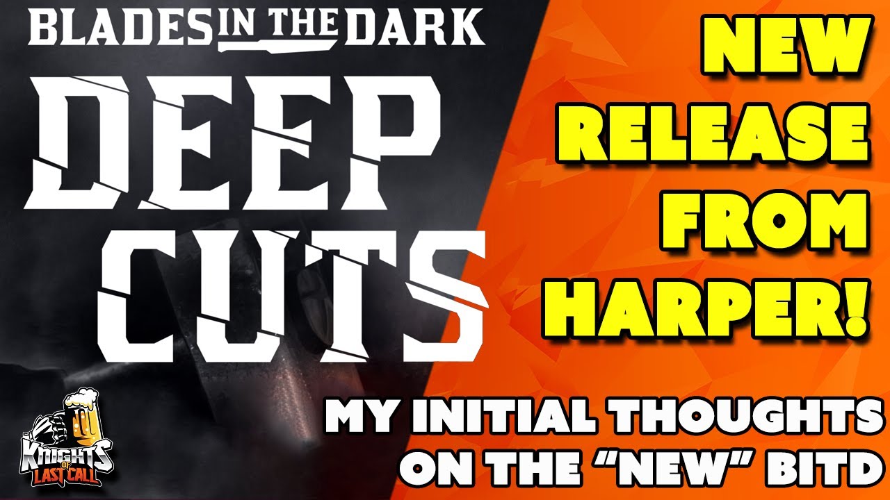 Blades in the Dark Surprise Drop! Reviewing 'Deep Cuts' Expansion!