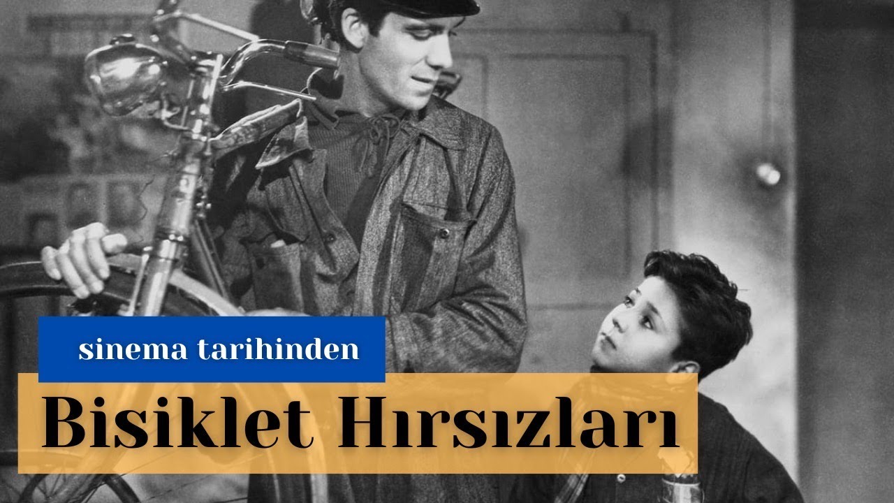 Bisiklet Hırsızları: Sinema Tarihinden
