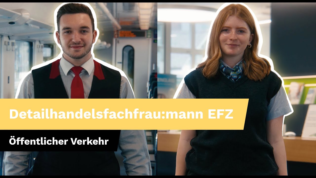 Lehre als Detailhandelsfachfrau:mann EFZ öffentlicher Verkehr