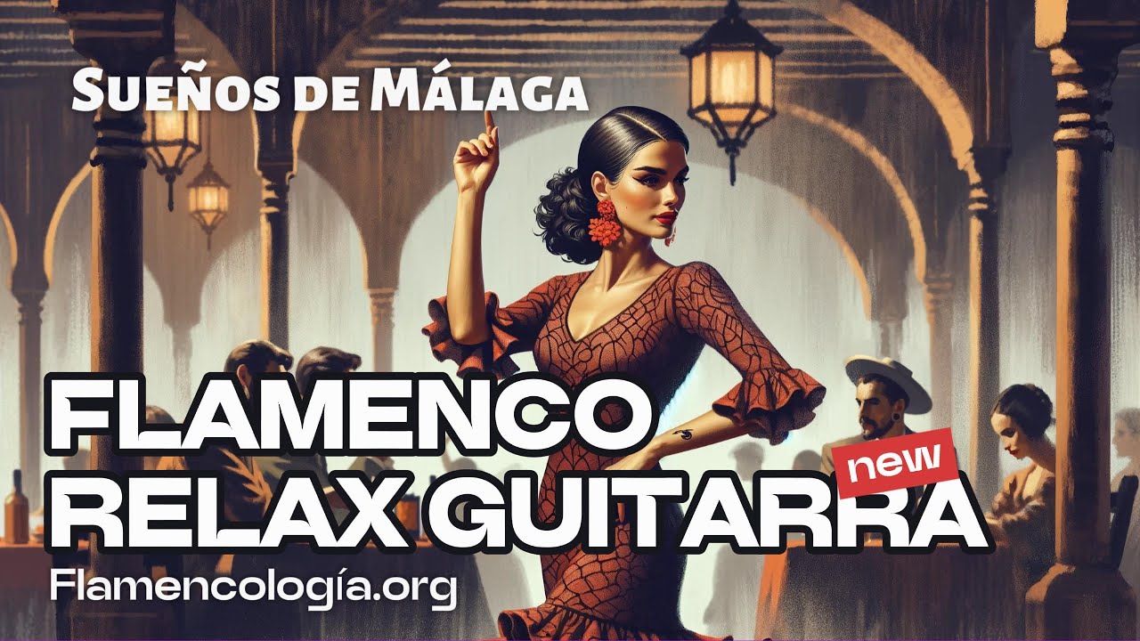 Sueños de Málaga: 3h de Guitarra Flamenca Relajante