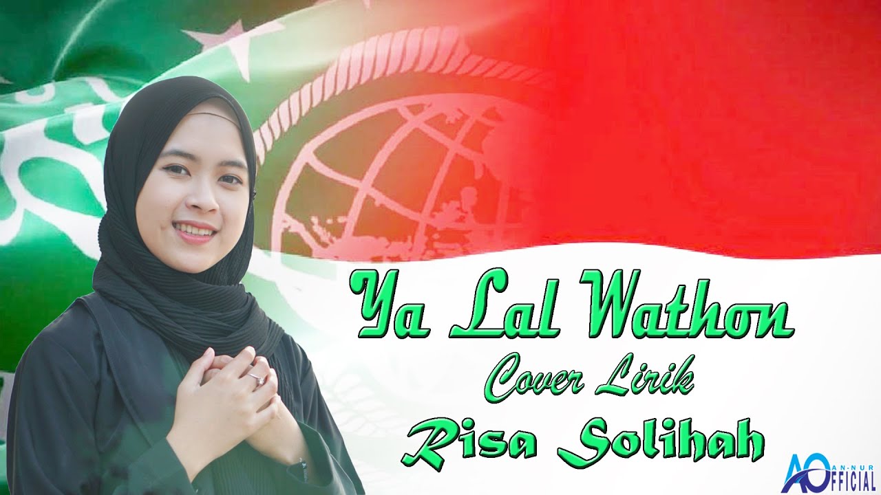 Lirik Yalal Wathon Cover Risa Solihah | AN NUR OFFICIAL