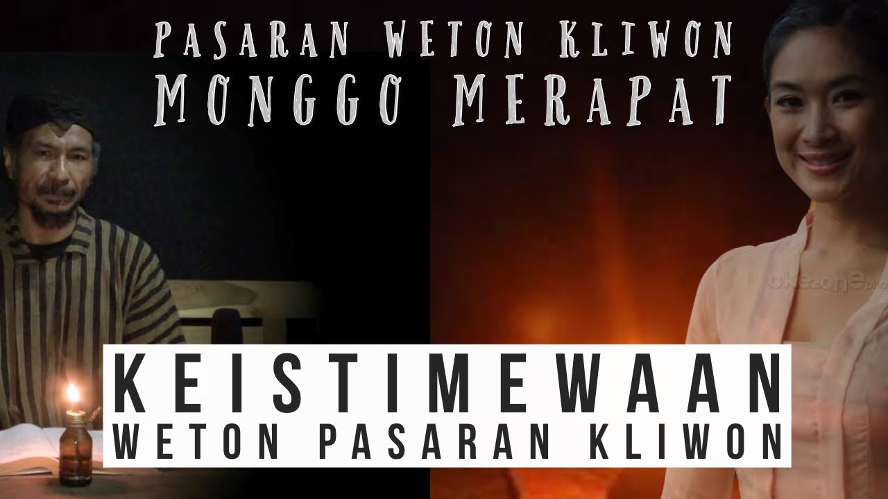 Weton Pasaran KLIWON monggo merapat ,Matur Sembah Nuwun 🙏