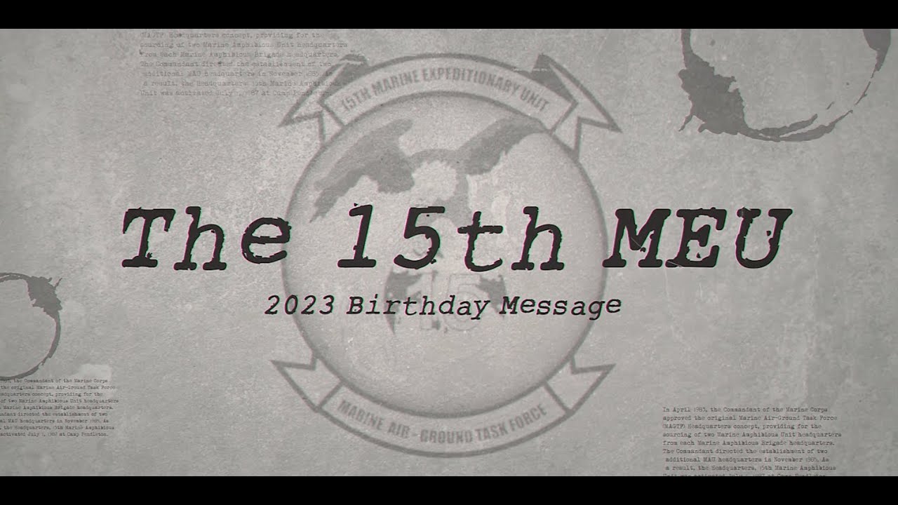 15th MEU Marine Corps Birthday Message: America&rsquo;s Vanguard Force