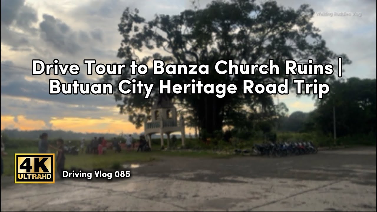 Drive Tour to Banza Church Ruins | Butuan City Heritage Road Trip