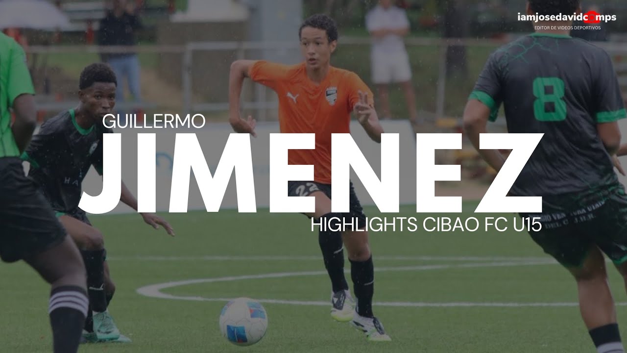 Guillermo Jimenez | Midfielder - Highlights Cibao U15