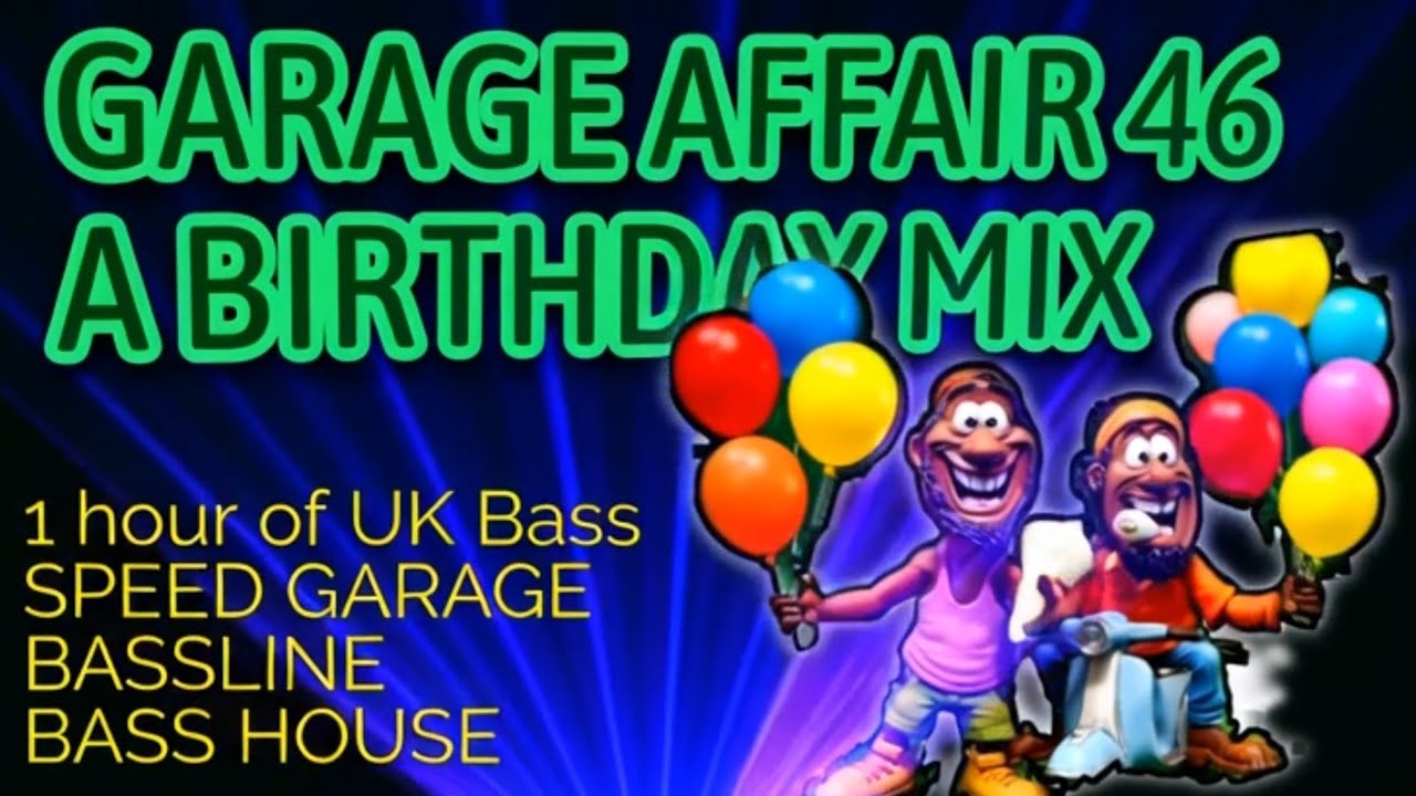 Garage Affair 46: UK Bass hour of Speed Garage and Bassline House Birthday DJ Mix 2025