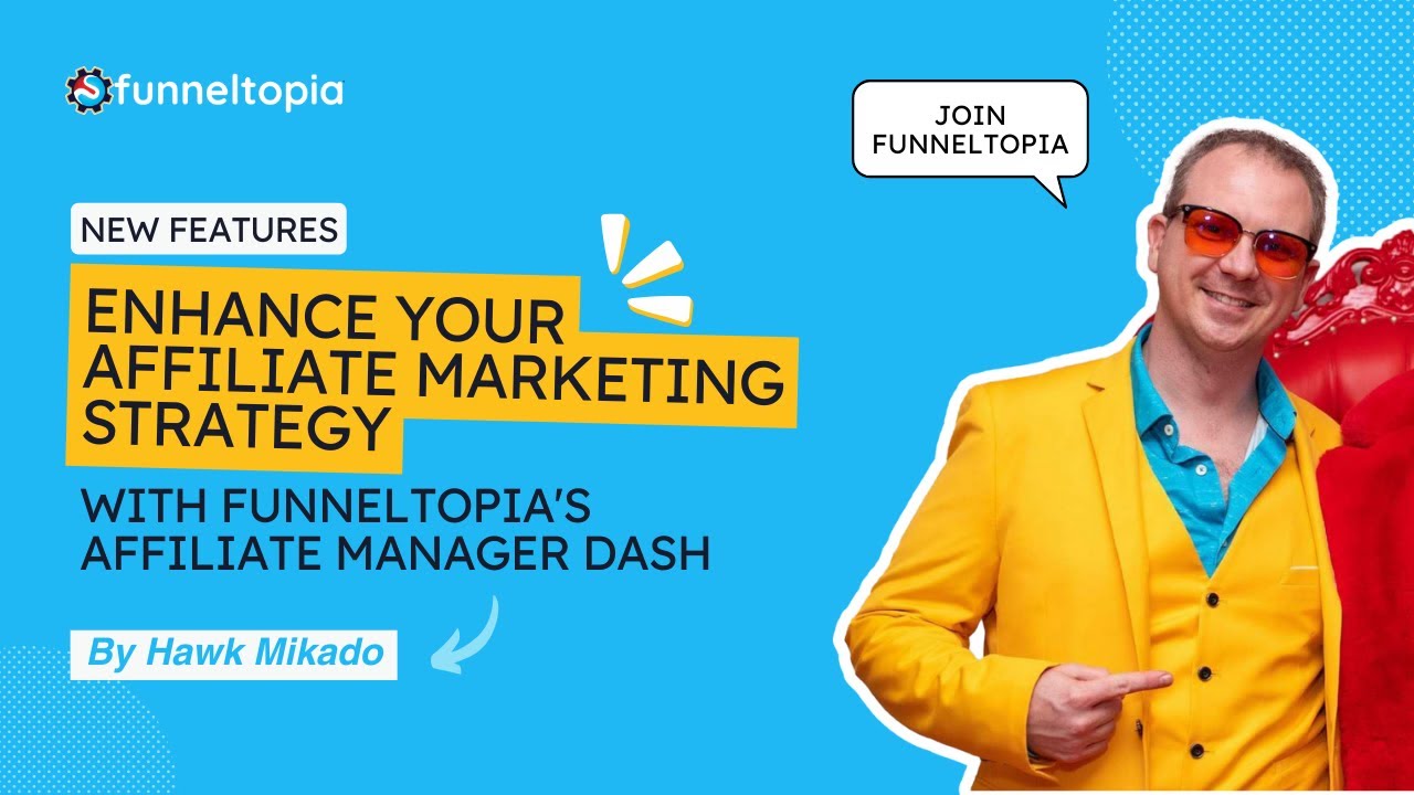 Enhance Your Affiliate Marketing Strategy with New Features in Funneltopia's Affiliate Manager Dash