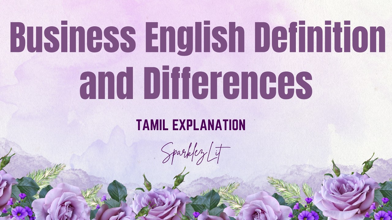 Business English Definition and Differences Tamil Explanation @SparklezLit 