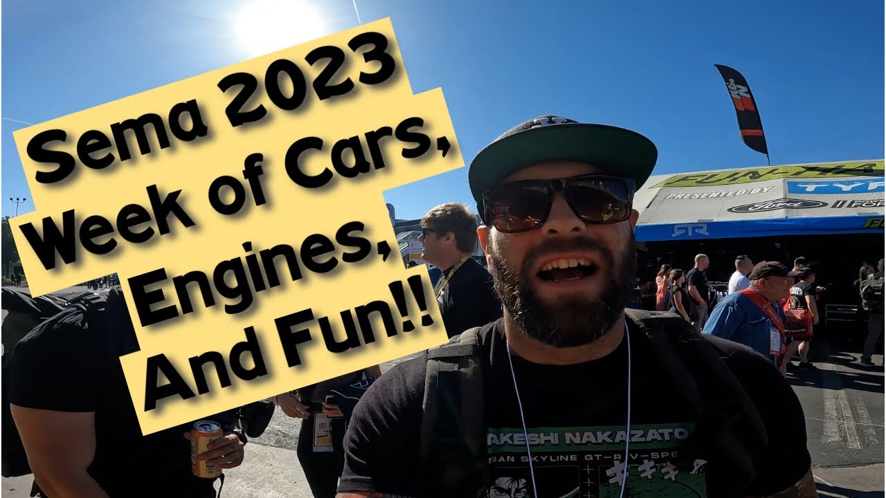 Sema 2023  - Week of Cars, Engines, And Fun!