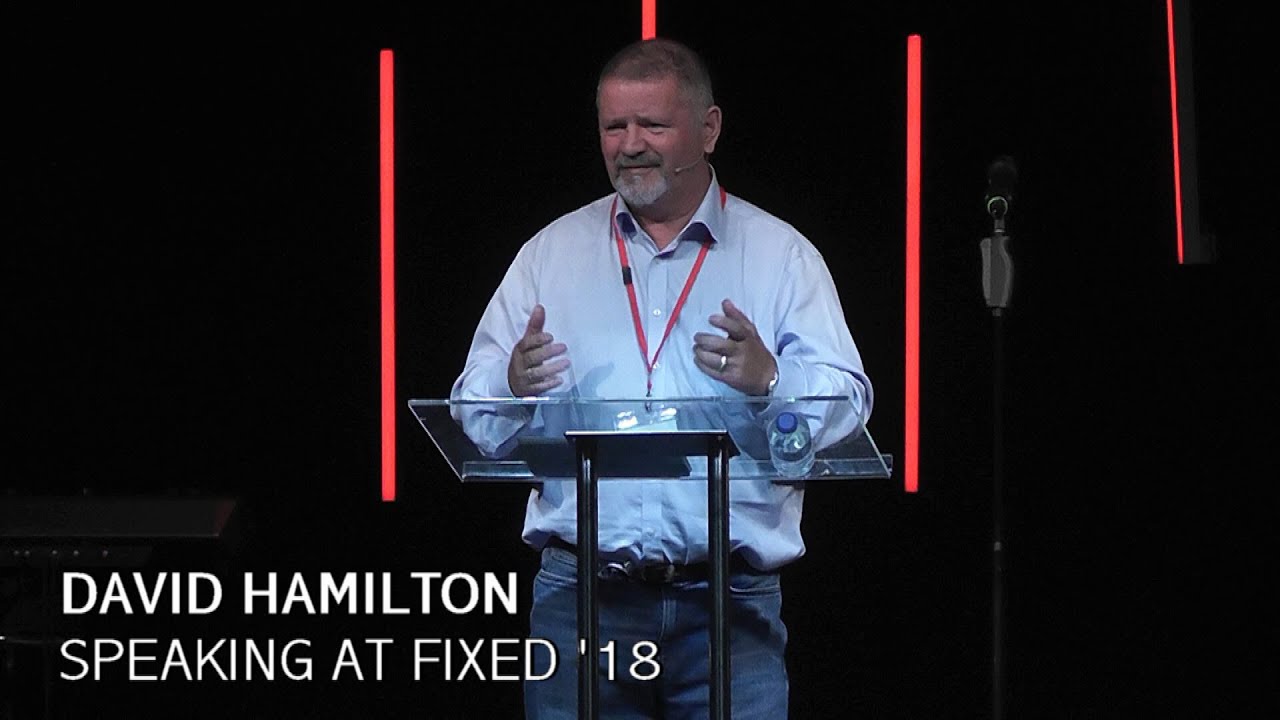 David Hamilton - Fixed Conference 2018 - Proclaim Trust