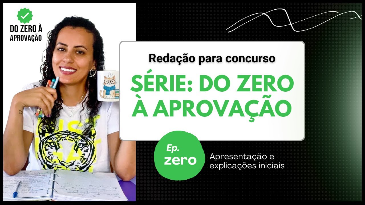 Redação Para Concurso | Episódio Zero (Apresentação da Série)