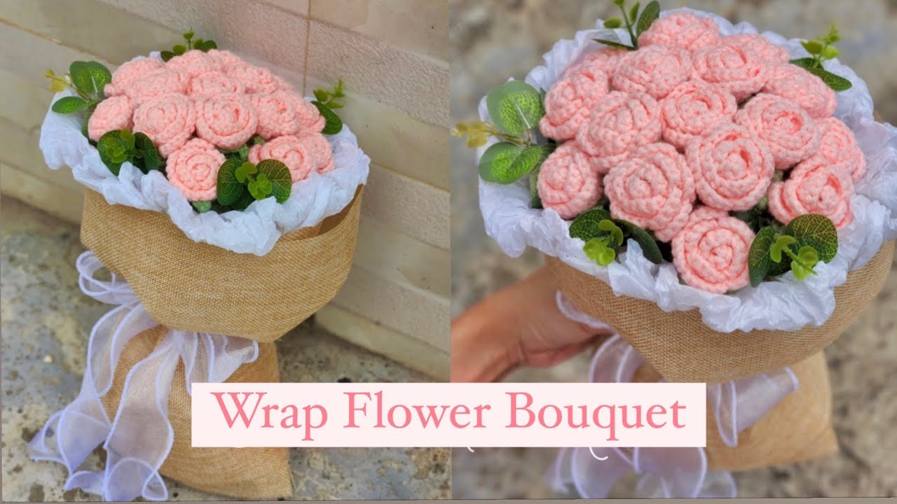 How to Wrap a Flower Bouquet 🌷 Cách gói bó hoa tròn bèo xinh xắn| Cỏ crohchet