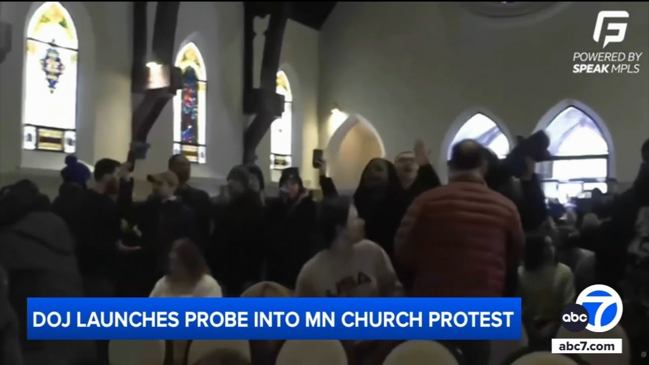 DOJ launches probe into anti-ICE protest at Minnesota church