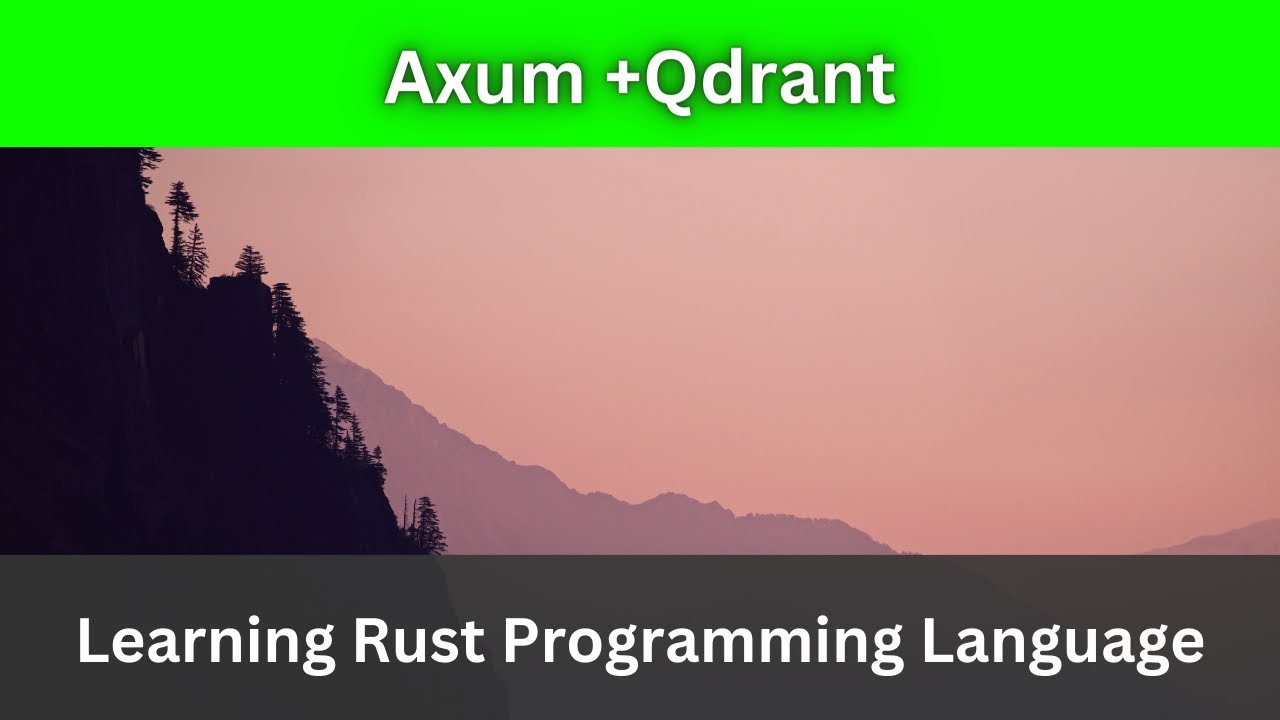 How I built an Axum API for a Sentence Transformer | Rust Language