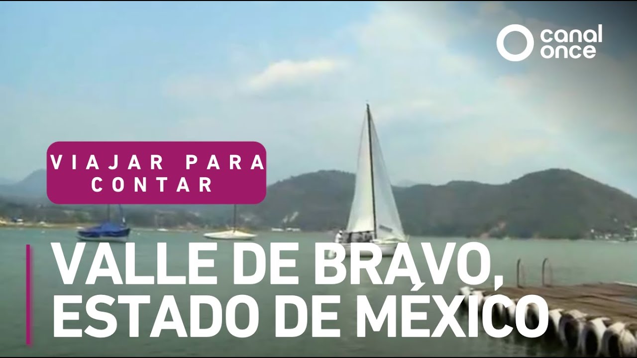 Viaje todo incluyente - Valle de Bravo, Estado de México