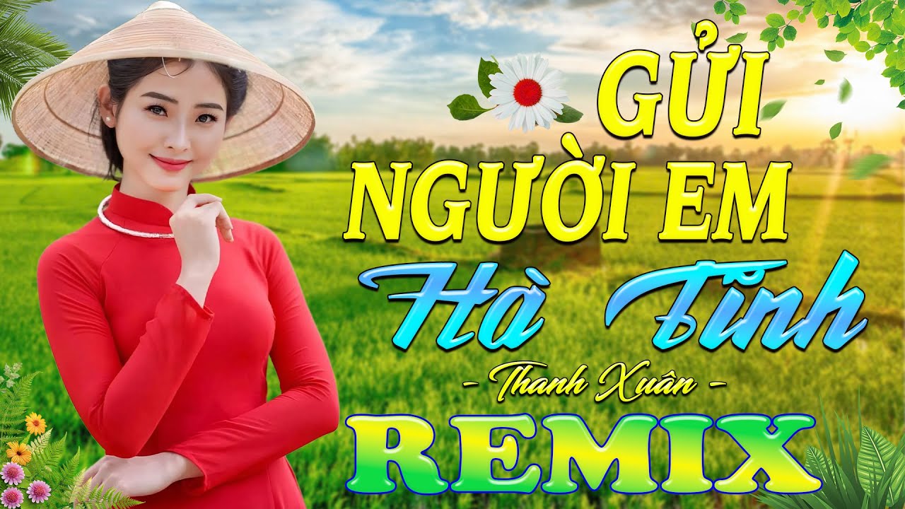 GỬI NGƯỜI EM HÀ TĨNH ➤ Dân Ca Xứ Nghệ 2025 - Lk Nhạc Sống Thôn Quê Phối Mới Nhất TOÀN BÀI HAY