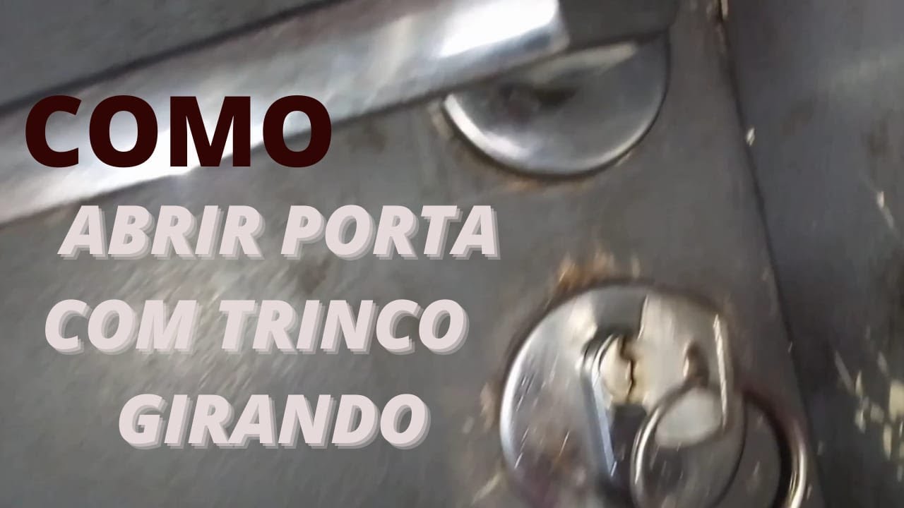 COMO ABRIR PORTA COM TRINCO GIRANDO / CHAVEIRO CESAR