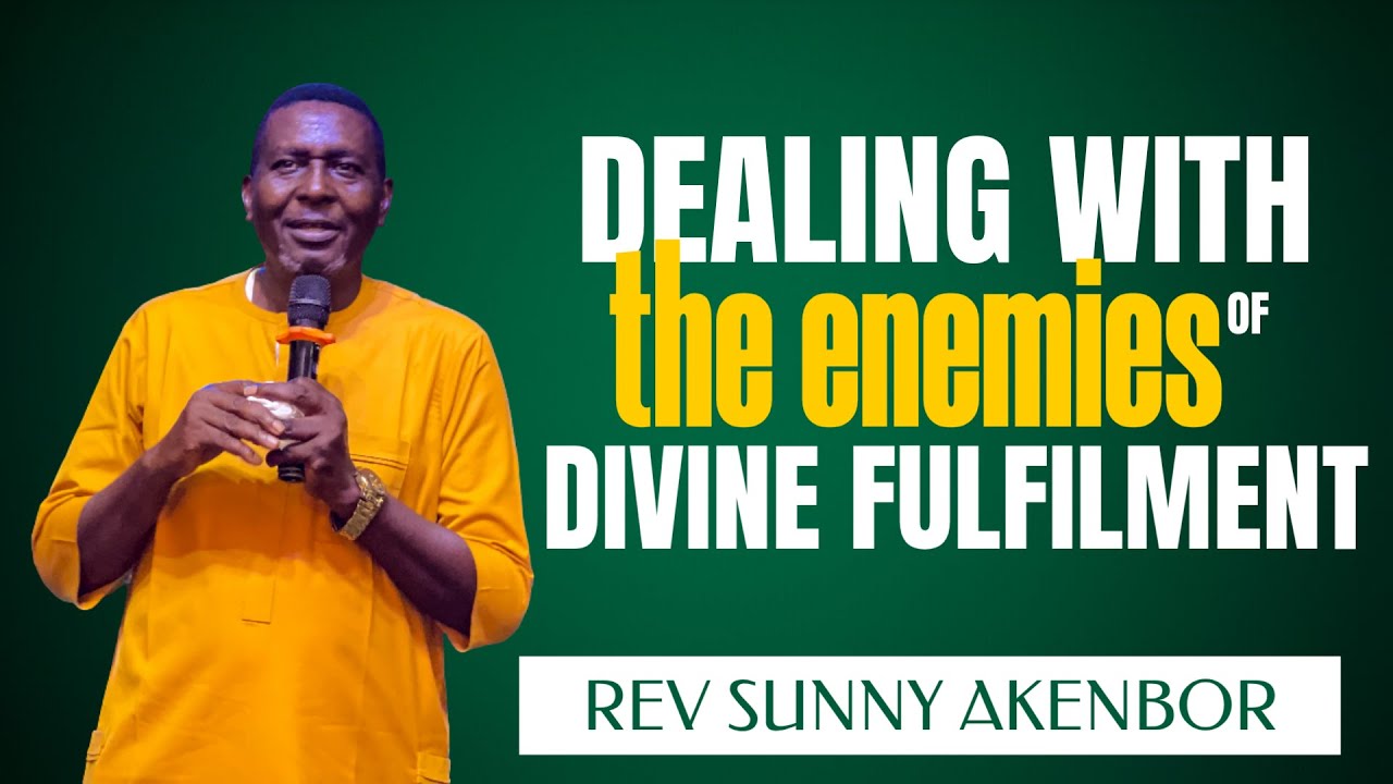 DEALING WITH THE ENEMIES OF DIVINE FULFILMENT