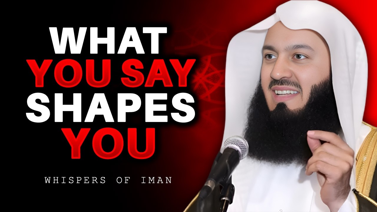 What You Say Is Shaping Your Destiny (This Message Will Change How You Speak Forever) | Mufti Menk
