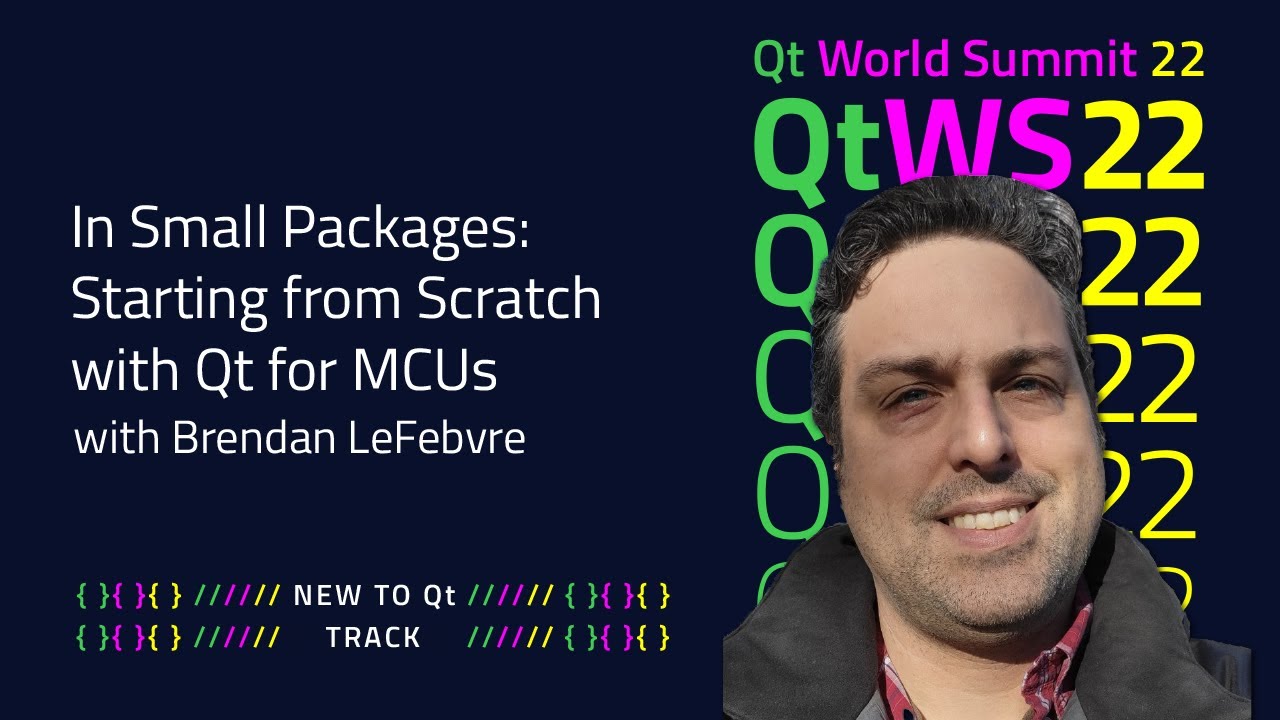 In Small Packages: Starting from Scratch with Qt for MCUs | #QtWS22