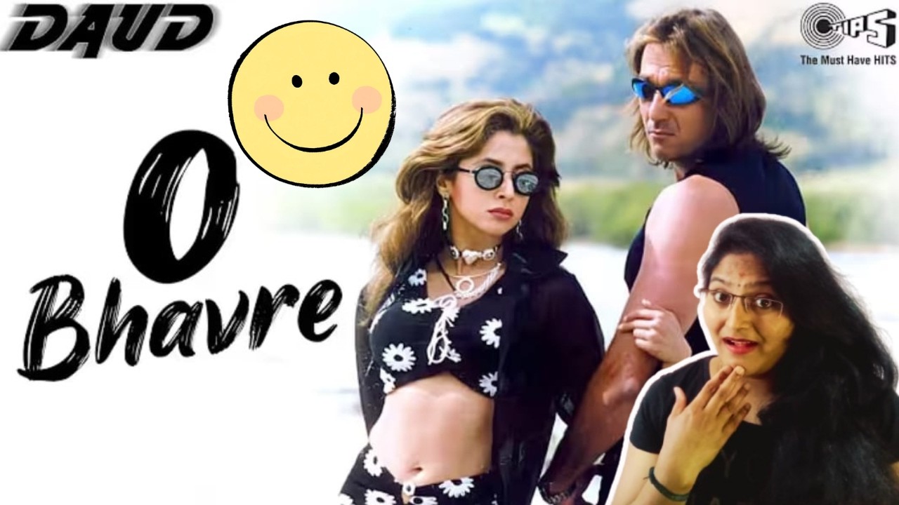 O BHAVRE SONG REACTION | DAUD | SANJAY DUTT | URMILA MATONDKAR | AR RAHMAN | YESHUDAS | ASHA BHOSLE