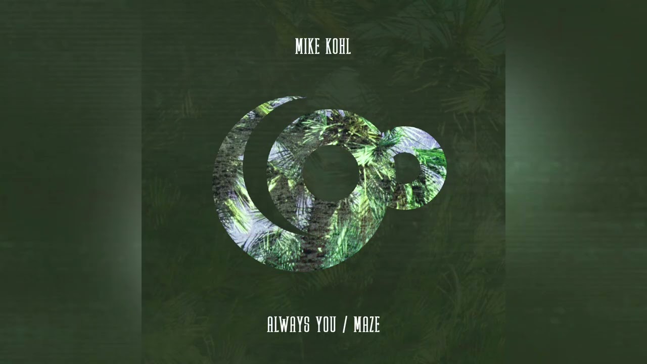 Mike Kohl - Always You