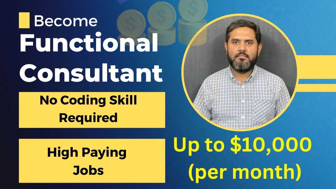 Functional Consultants | Highly Paying Jobs | No Coding Skill Required
