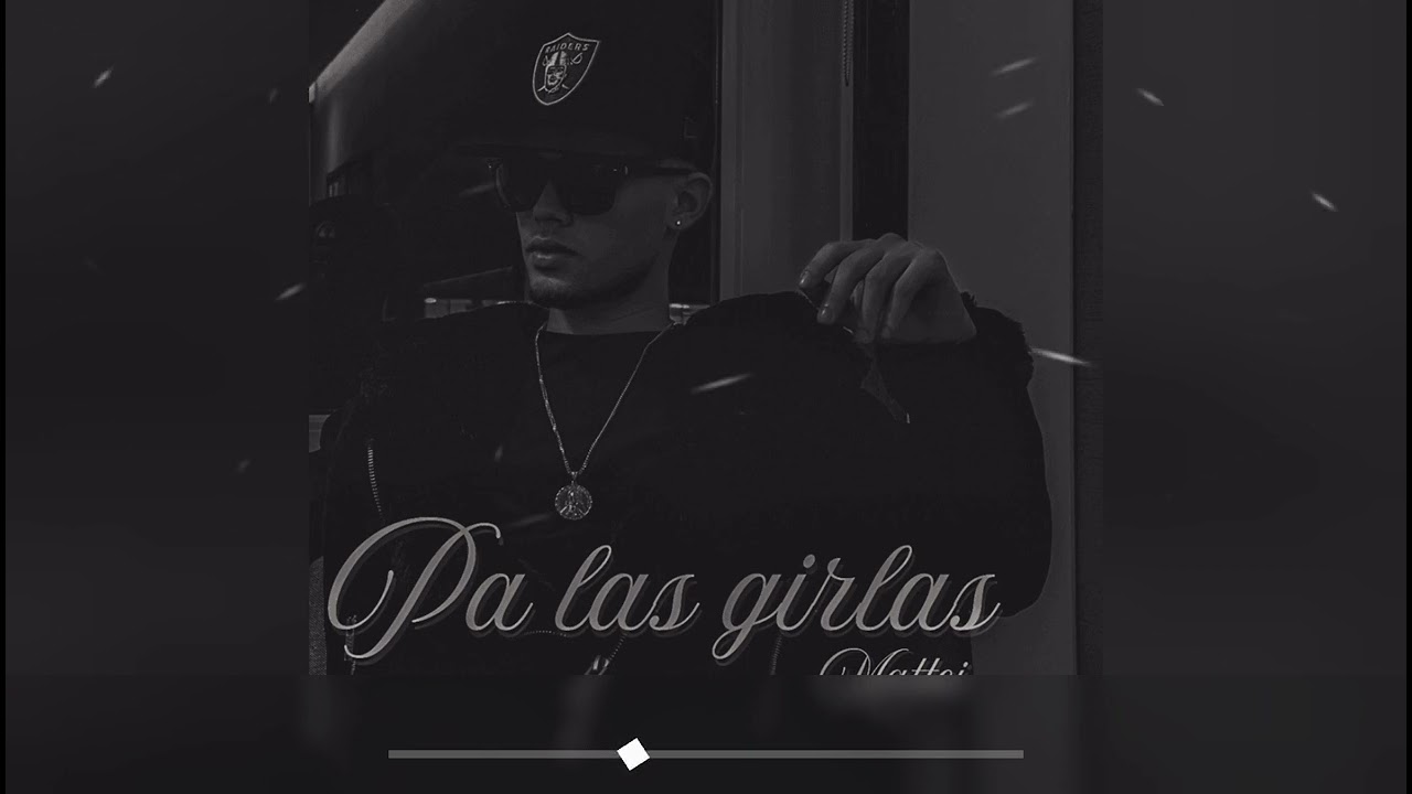 Mattei Pa Las Girlas (Acapella Edit)