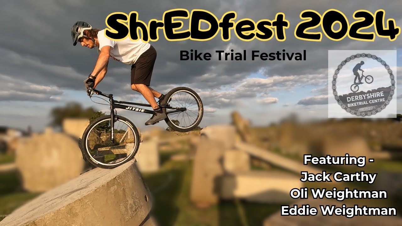 Shredfest BikeTrial Festival 2024  - With -Jack Carthy, Oli weightman, Eddie Weightman