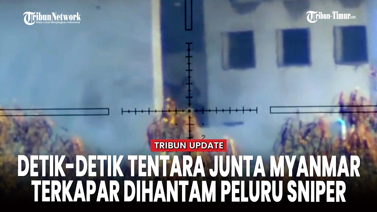 Tembakan Jarak Jauh Guncang Pos Militer Tentara MYANMAR Jadi Target Sniper