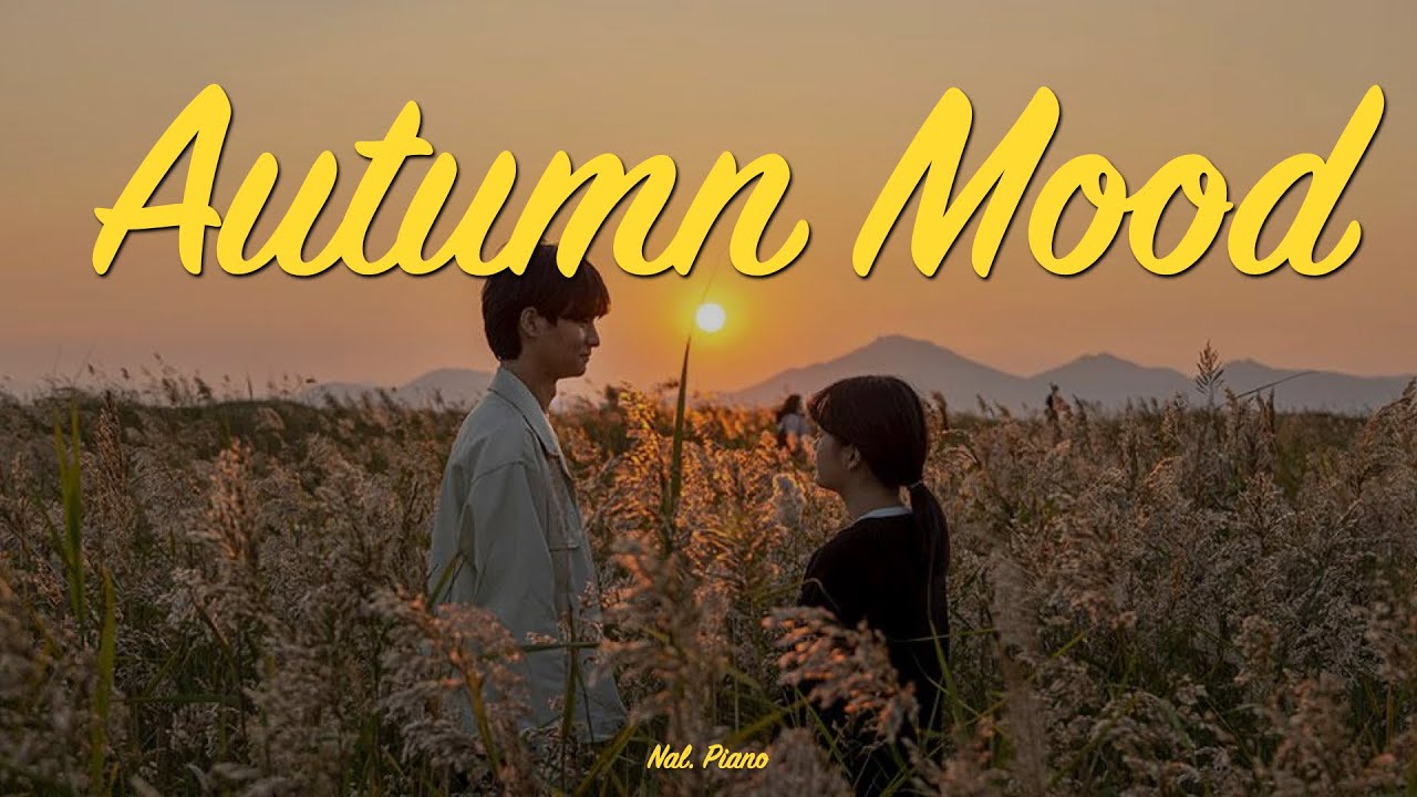 Playlist | 가을 감성, 피아노