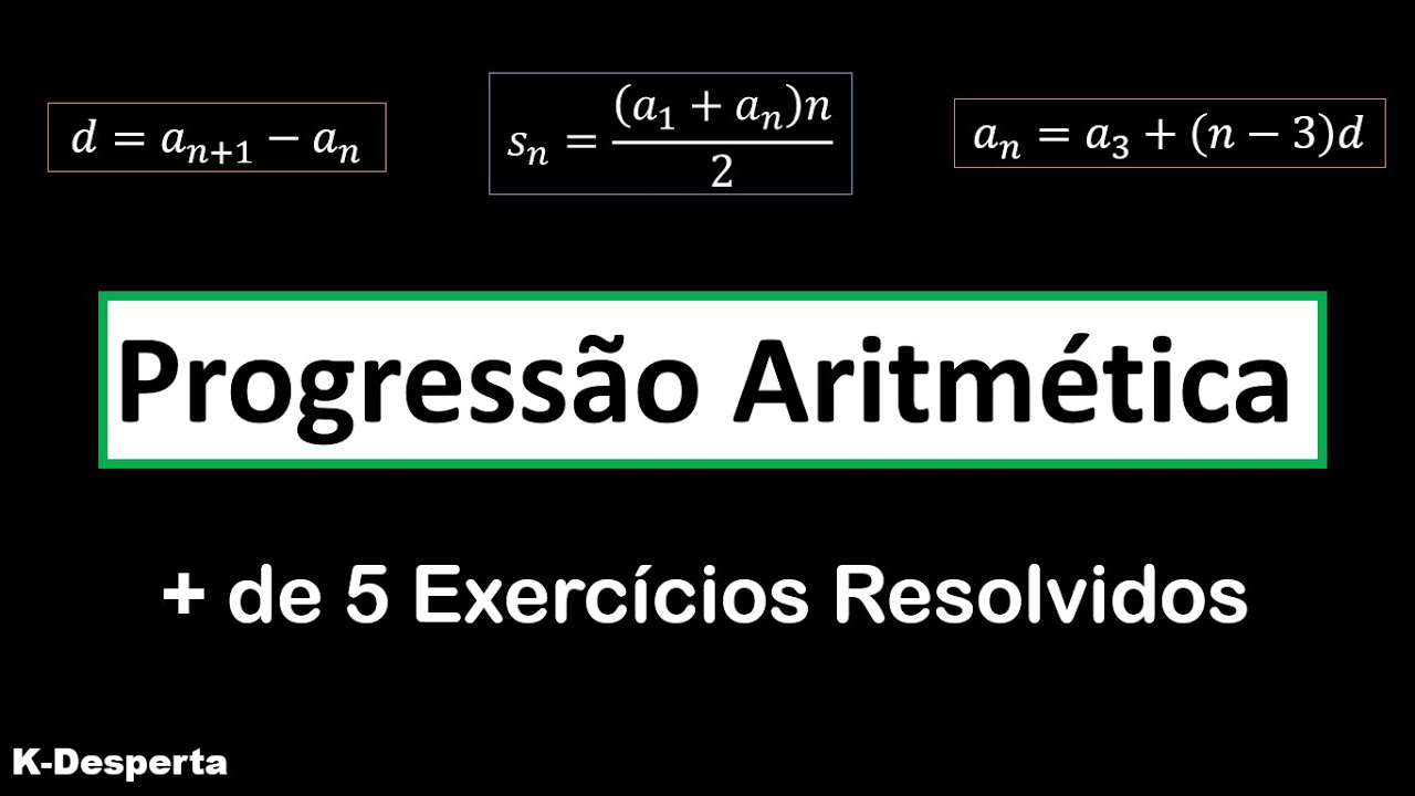 Progressão Aritmética P.A.