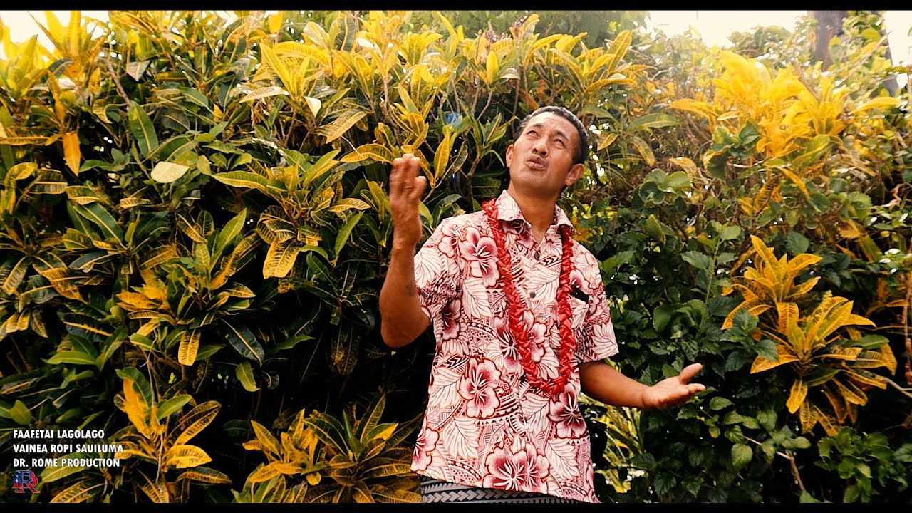 FAAFETAI LAGOLAGO - Vainea Ropi Sauiluma - New Samoan Song