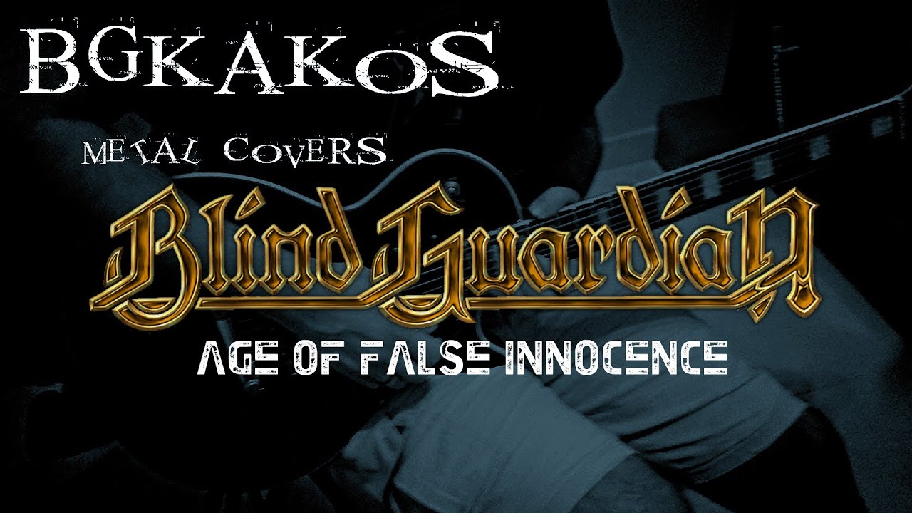 Blind Guardian - Age Of False Innocence | BGkakos (feat. Sozos Michael)