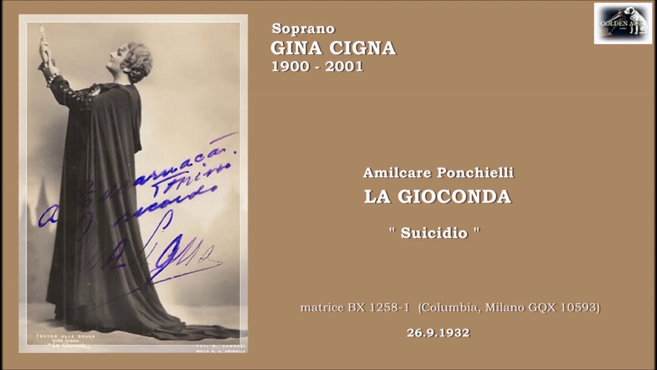 Soprano GINA CIGNA - La Gioconda  