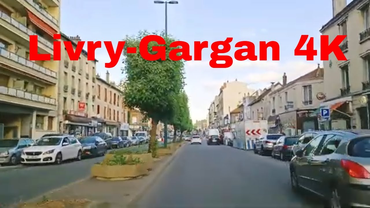 Livry-Gargan 4K- Driving- French region