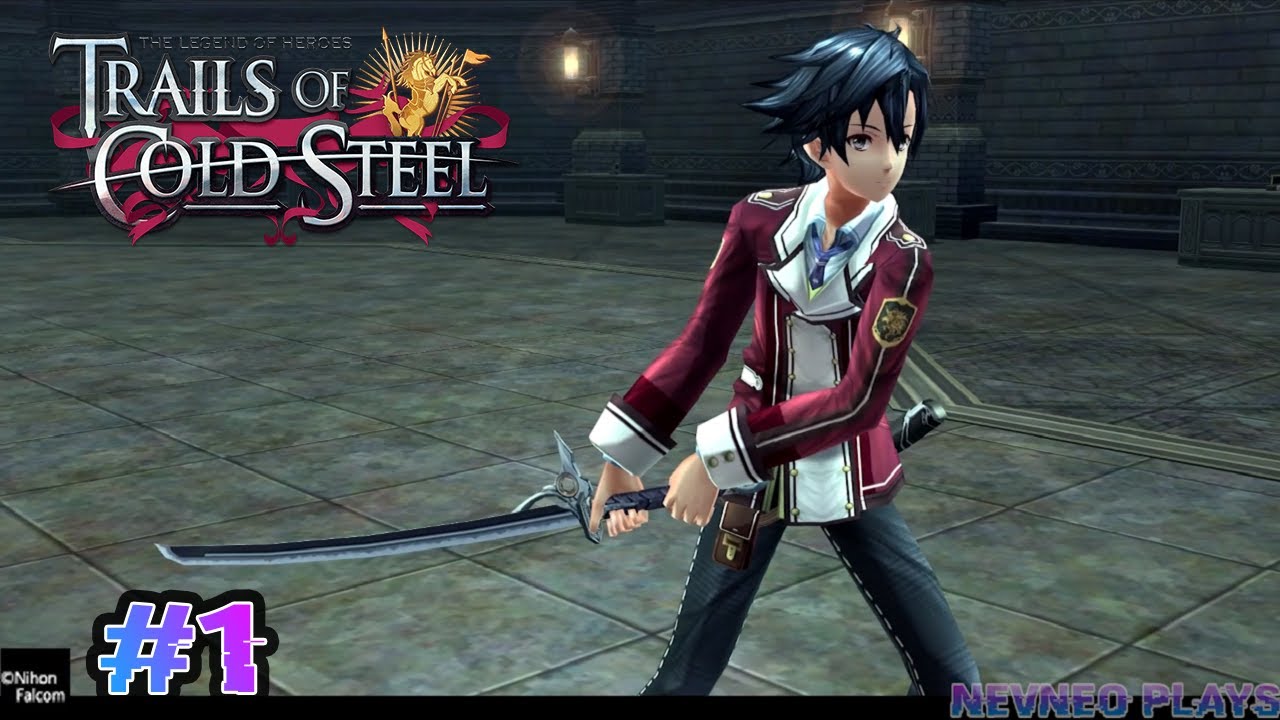 Let's Play Trails of Cold Steel / #1 / PS4 / No Commentary / Thors Academy