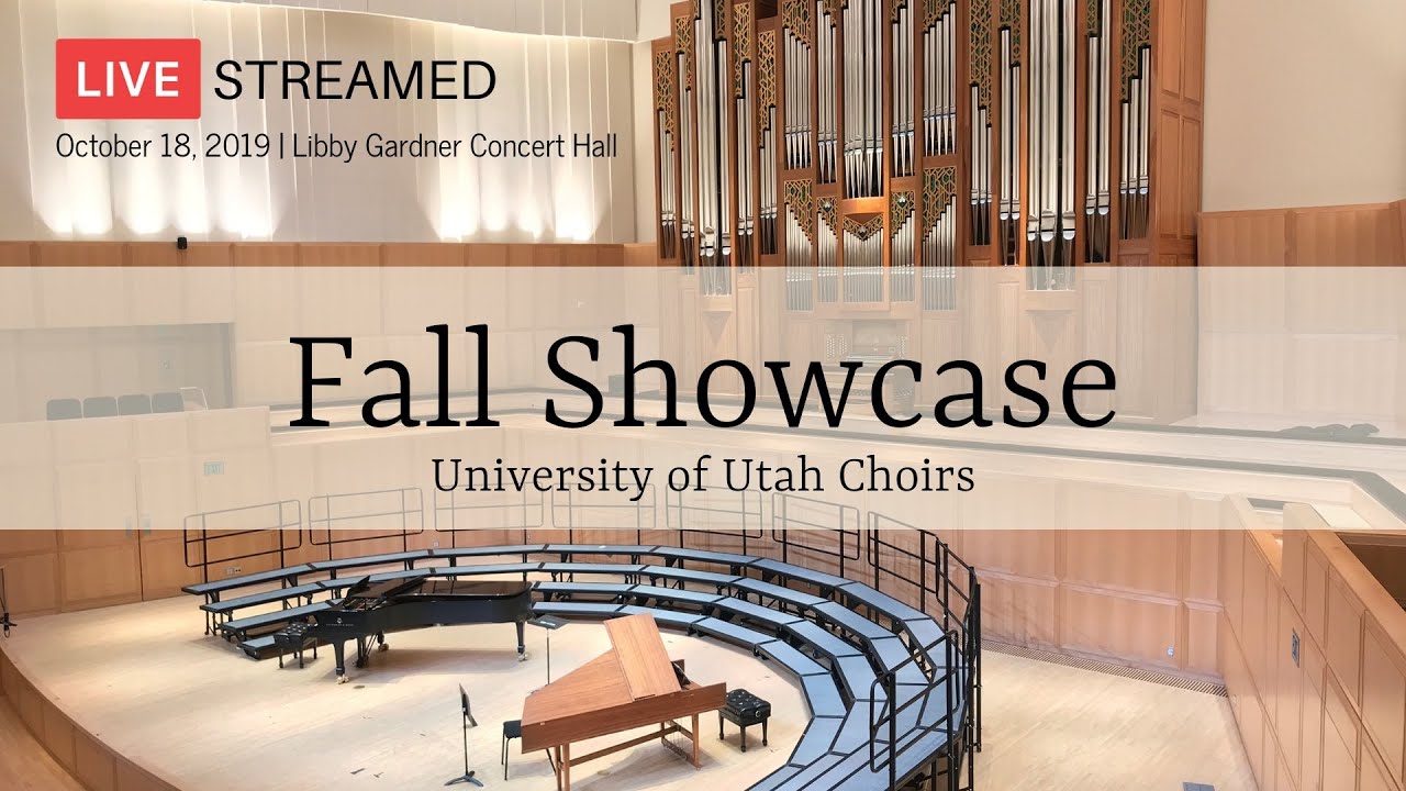University of Utah Choirs Fall Showcase 2019