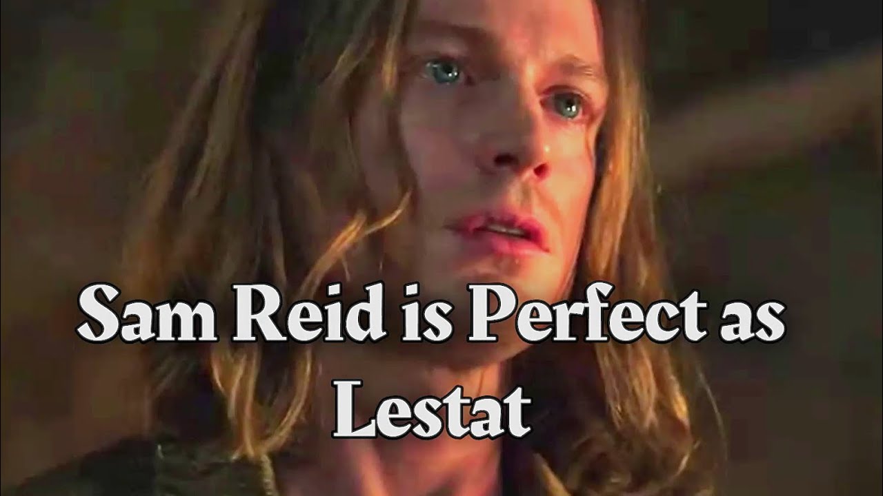 Sam Reid is Perfect as Lestat ❤️🩸 P10