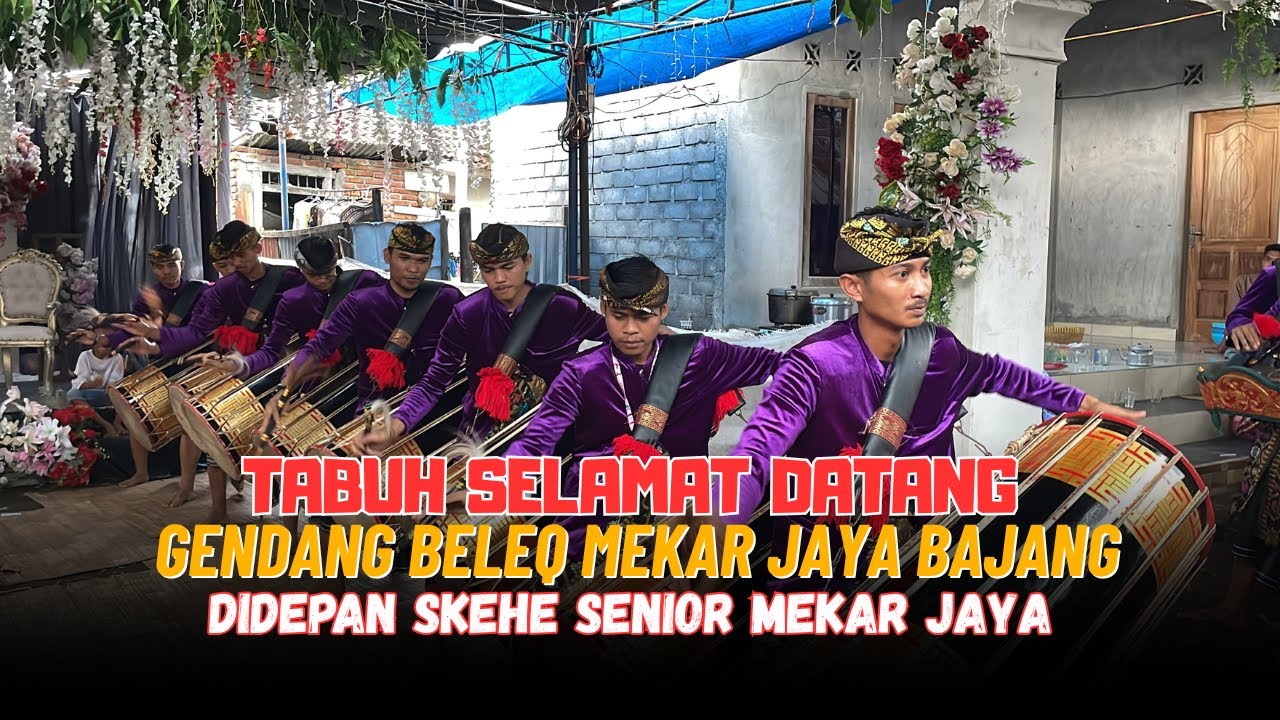 TABUH PEMBUKA JEBAK GENDANG BELEQ MEKAR JAYA BAJANG TAMPIL PD DI DEPAN SENIOR-SENIORNYA