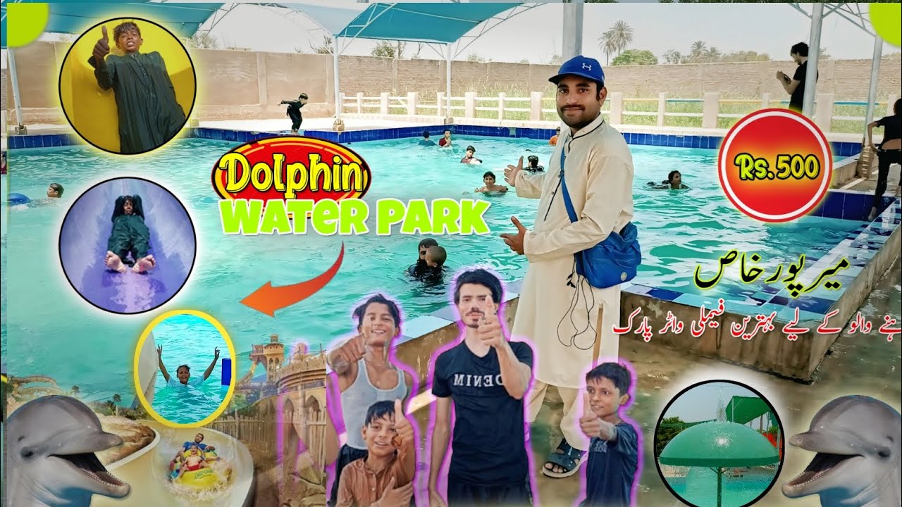 Dolphin Water Park For FAMILY | Biggest Water Park Ever | Mirpurkhas ka sab say sasta water park