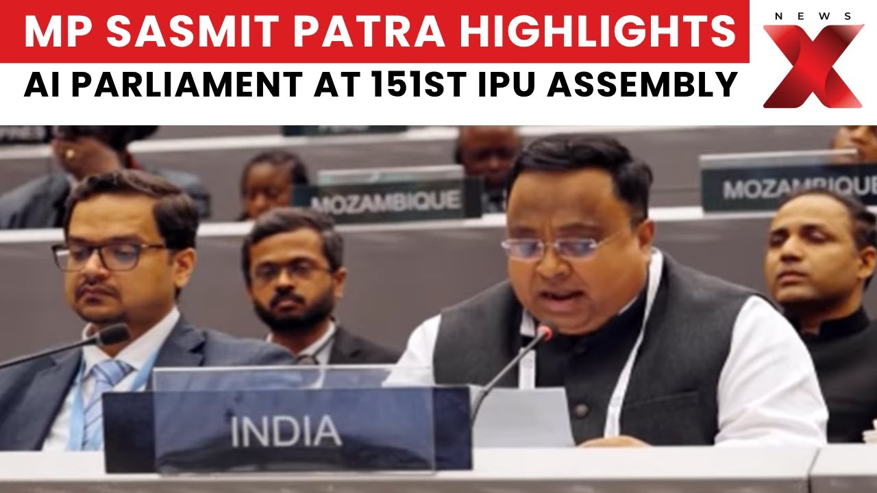 151st IPU Assembly | Rajya Sabha MP Sasmit Patra Highlights AI Use in Indian Parliament