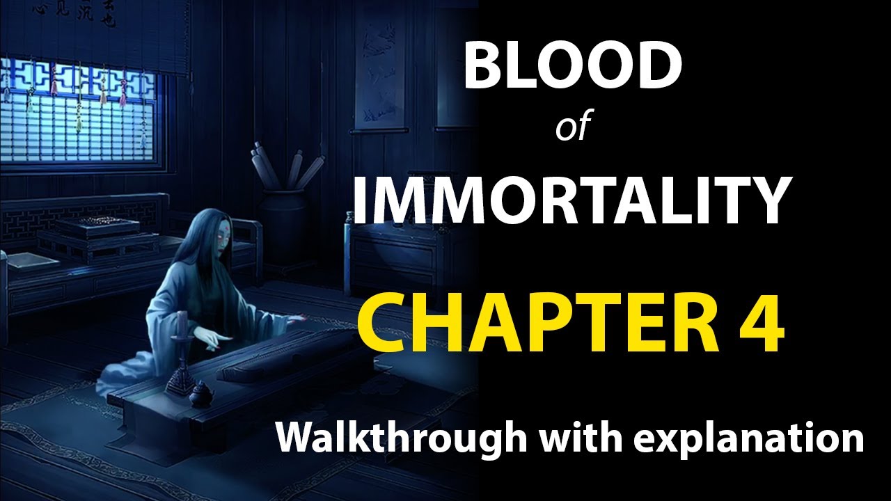 Horror game - Blood of immortality - Walk through with explanation - Chapter 4