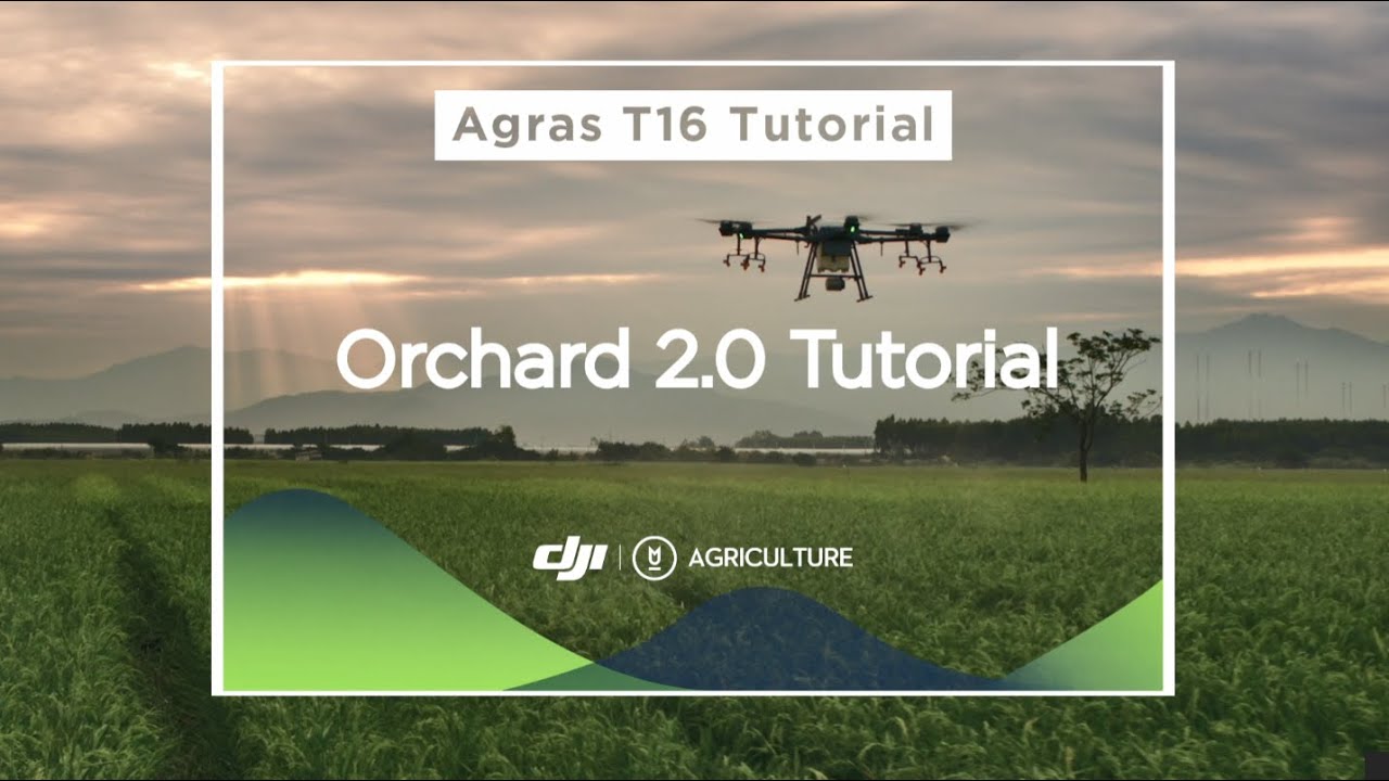 DJI Agras T16 Orchard Mode 2.0 Tutorial