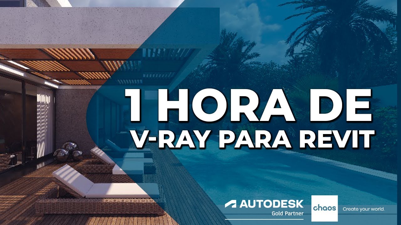 WEBINAR Integración V-Ray para Revit y Chaos Cosmos