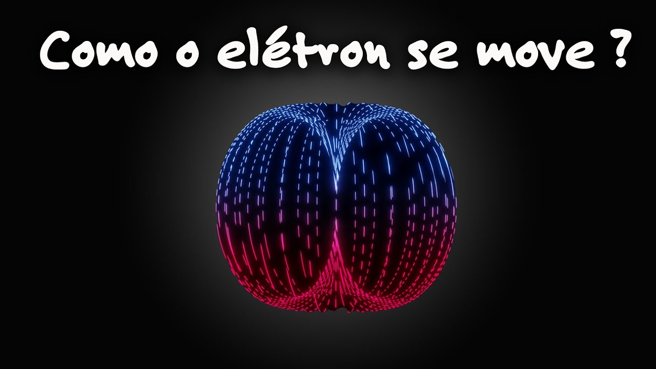 Como o elétron se move ao redor do núcleo do átomo? A mecânica Quântica Explica